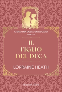 Il figlio del duca - Librerie.coop