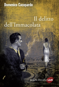 Il delitto dell'Immacolata - Librerie.coop