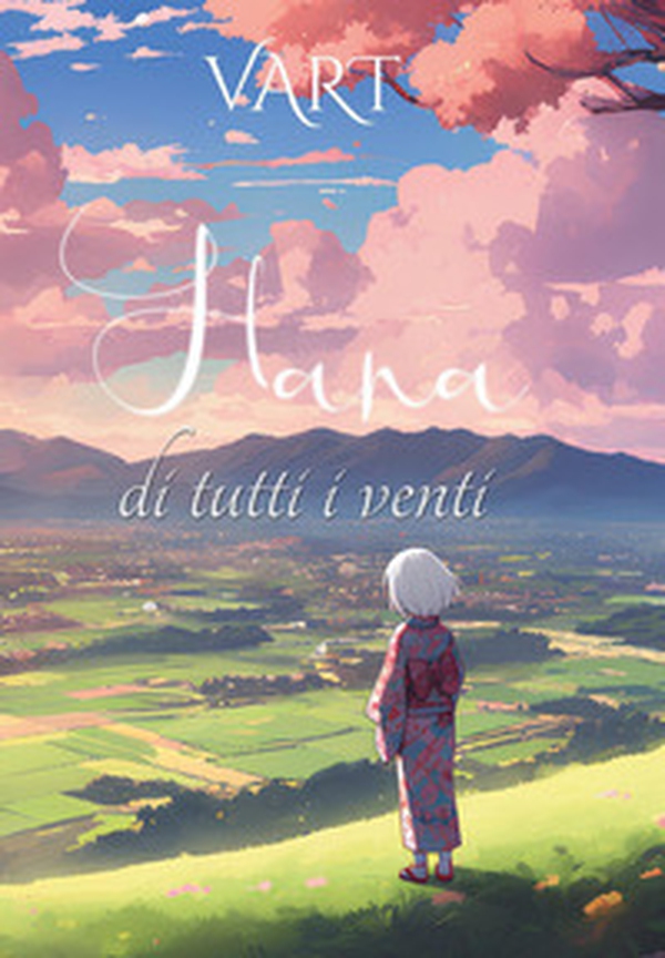 Hana, di tutti i venti - Librerie.coop