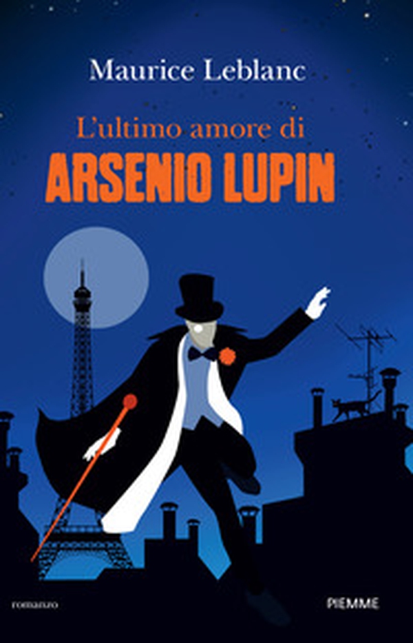 L'ultimo amore di Arsenio Lupin - Librerie.coop L'ultimo amore di Arsenio Lupin - Librerie.coop