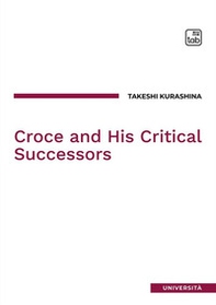 Croce and his critical successors - Librerie.coop Croce and his critical successors - Librerie.coop