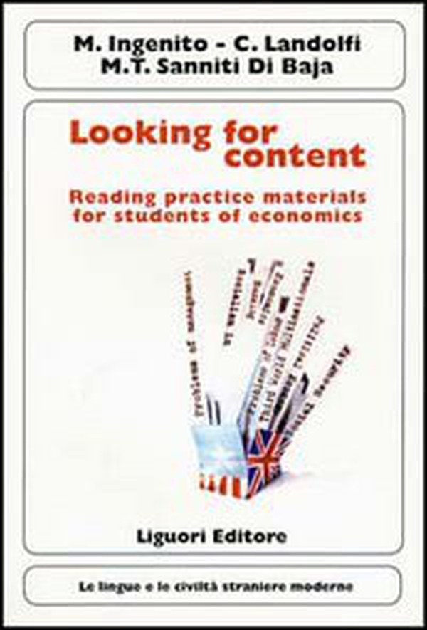 Looking for content. Reading practice materials for students of economics - Librerie.coop Looking for content. Reading practice materials for students of economics - Librerie.coop