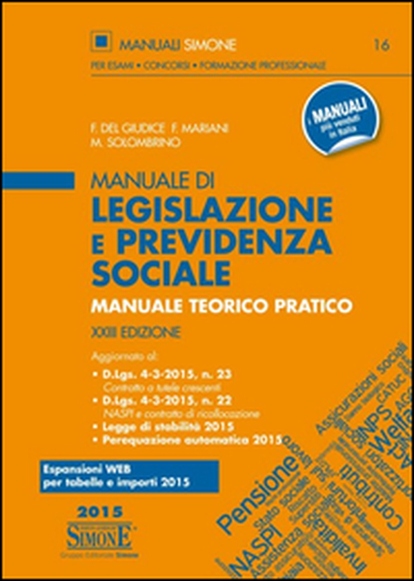 Manuale di legislazione e previdenza sociale. Manuale teorico pratico - Librerie.coop Manuale di legislazione e previdenza sociale. Manuale teorico pratico - Librerie.coop