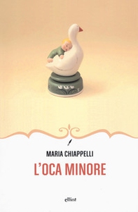 L'oca minore - Librerie.coop