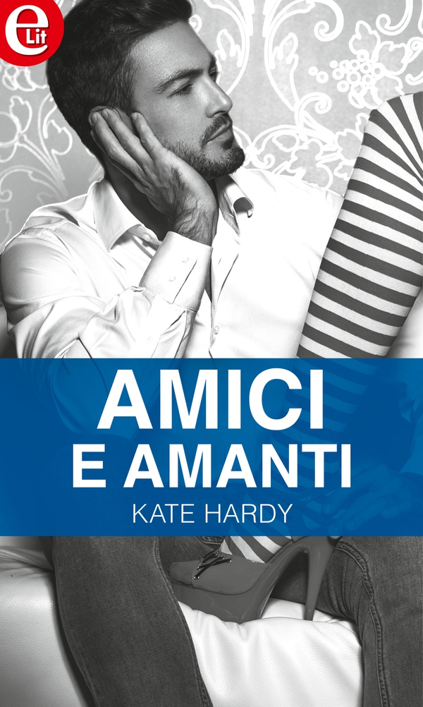 Amici e amanti (eLit) - Librerie.coop Amici e amanti (eLit) - Librerie.coop