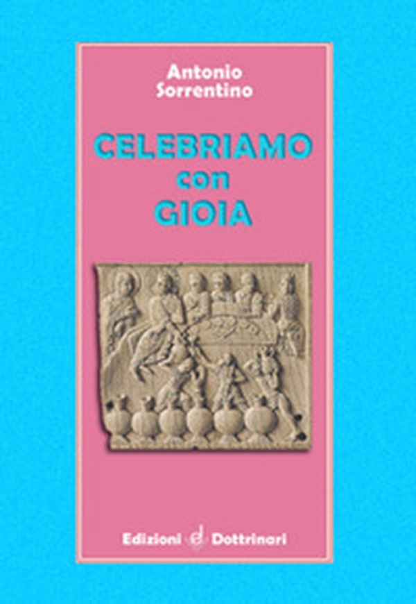 Celebriamo con gioia - Librerie.coop Celebriamo con gioia - Librerie.coop
