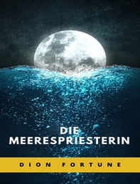 Die Meerespriesterin - Librerie.coop