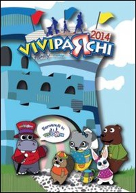 Viviparchi. Family time 2014 - Librerie.coop Viviparchi. Family time 2014 - Librerie.coop