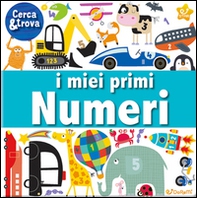 I miei primi numeri. Cerca e trova - Librerie.coop I miei primi numeri. Cerca e trova - Librerie.coop