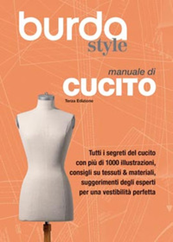 Manuale di cucito. Burda style - Librerie.coop Manuale di cucito. Burda style - Librerie.coop