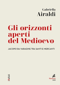 Gli orizzonti aperti del Medioevo - Librerie.coop