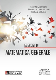 Esercizi di matematica generale - Librerie.coop Esercizi di matematica generale - Librerie.coop