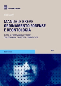 Ordinamento forense e deontologia. Manuale breve - Librerie.coop