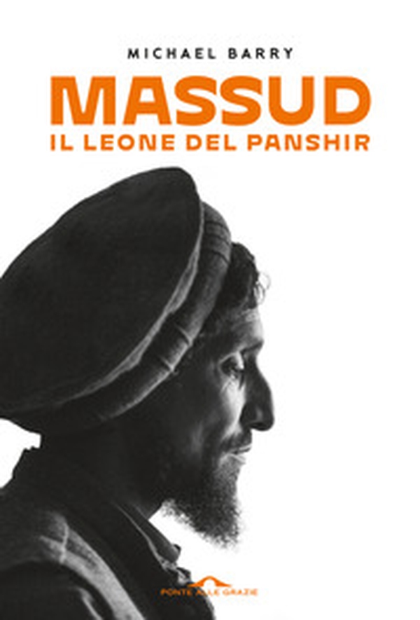 Massud. Il leone del Panshir - Librerie.coop Massud. Il leone del Panshir - Librerie.coop
