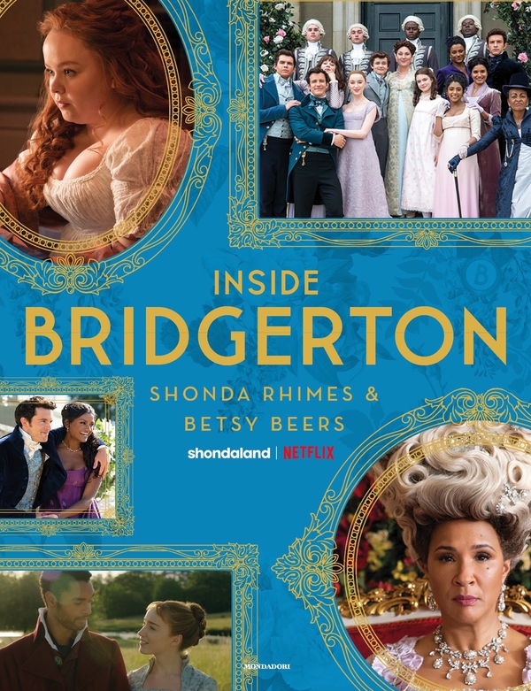 Inside Bridgerton - Librerie.coop Inside Bridgerton - Librerie.coop
