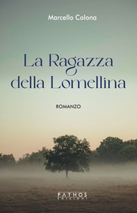 La ragazza della Lomellina - Librerie.coop