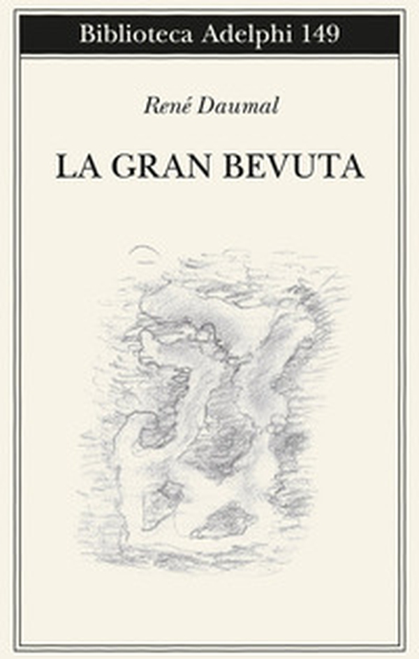La gran bevuta - Librerie.coop La gran bevuta - Librerie.coop