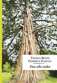Fino alla radice - Librerie.coop Fino alla radice - Librerie.coop