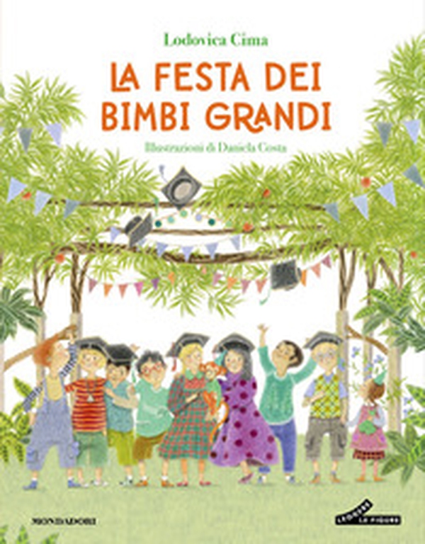 La festa dei bimbi grandi - Librerie.coop