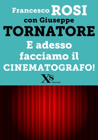E adesso facciamo il cinematografo! (XS Mondadori) - Librerie.coop