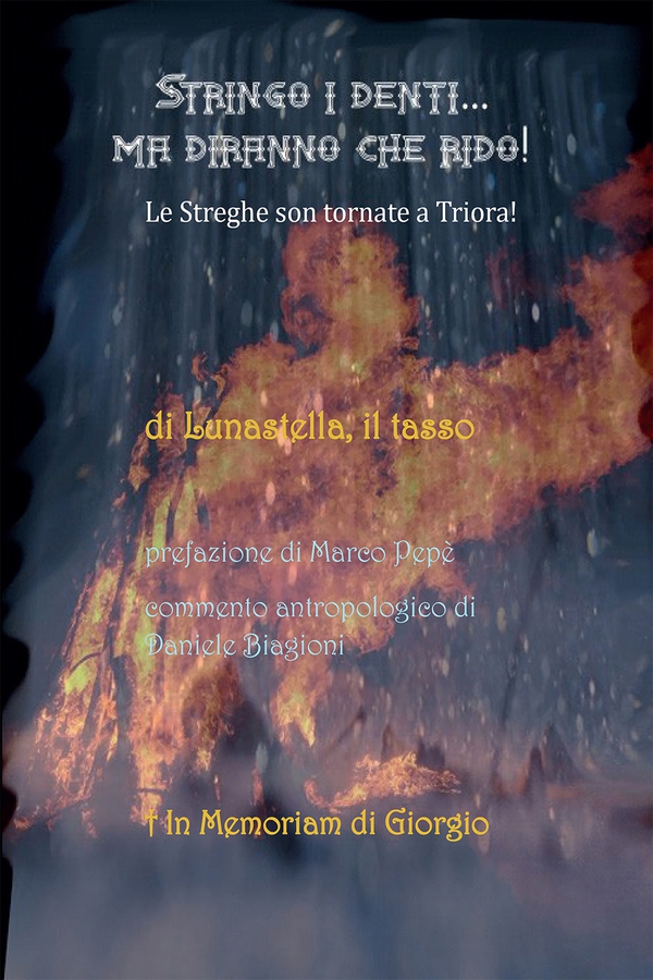 Stringo i denti... ma diranno che rido! Le streghe son tornate a Triora! - Librerie.coop