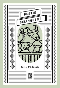 Bestie delinquenti - Librerie.coop