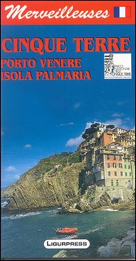 Meravigliose Cinque Terre. Porto Venere. Isola Palmaria. Ediz. francese - Librerie.coop