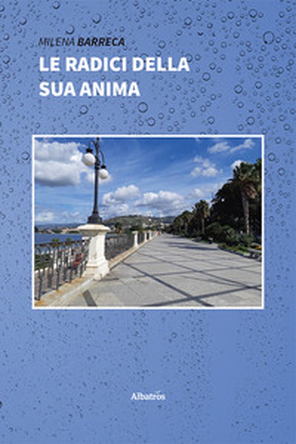 Le radici della sua anima - Librerie.coop Le radici della sua anima - Librerie.coop
