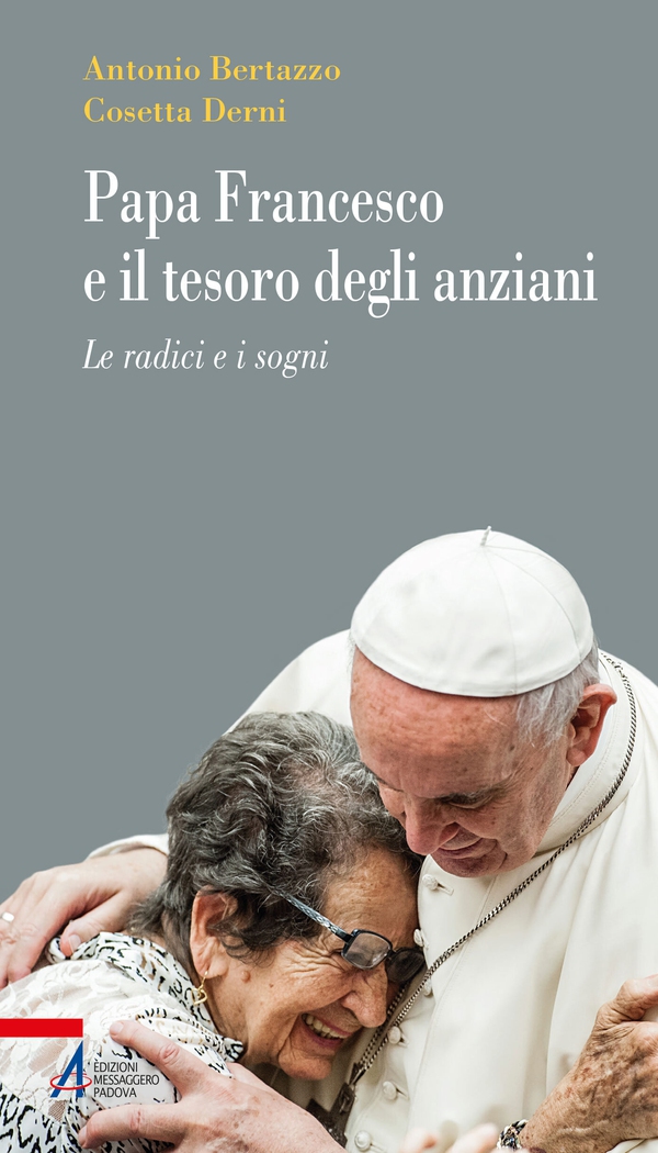 Papa Francesco e il tesoro degli anziani - Librerie.coop Papa Francesco e il tesoro degli anziani - Librerie.coop
