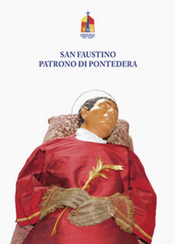 San Faustino patrono di Pontedera - Librerie.coop