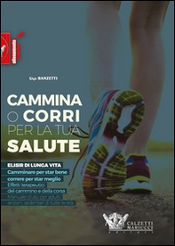 Cammina o corri per la tua salute - Librerie.coop