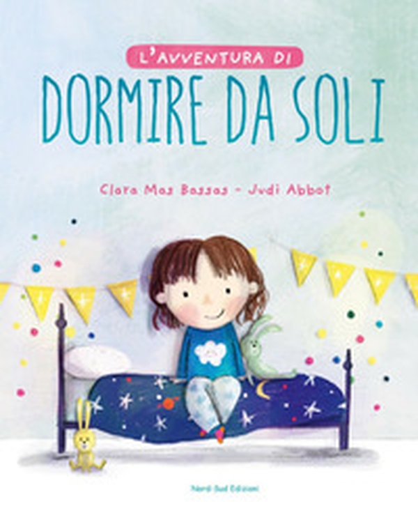 L'avventura di dormire da soli - Librerie.coop L'avventura di dormire da soli - Librerie.coop