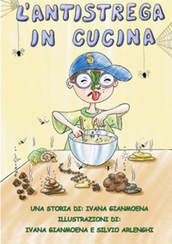 L'antistrega in cucina - Librerie.coop L'antistrega in cucina - Librerie.coop