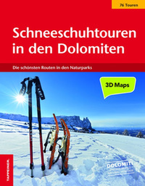 Schneeschuhtouren in den Dolomiten. Die schönsten 76 routen in den Naturparks - Librerie.coop Schneeschuhtouren in den Dolomiten. Die schönsten 76 routen in den Naturparks - Librerie.coop