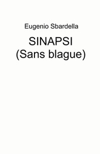 Sans blague. Sinapsi - Librerie.coop