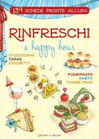 Rinfreschi e happy hour. 134 schede pronte all'uso - Librerie.coop Rinfreschi e happy hour. 134 schede pronte all'uso - Librerie.coop