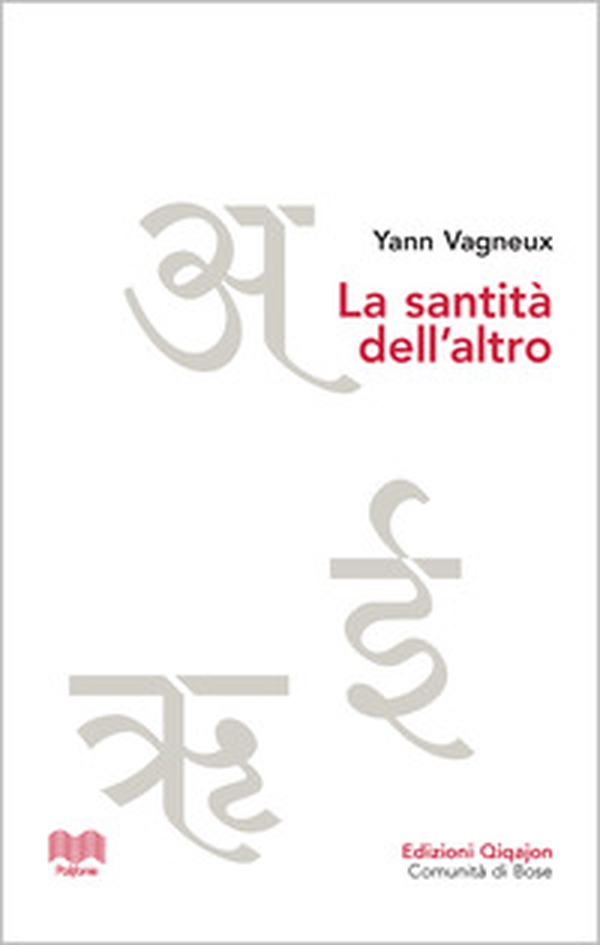 La santità dell'altro - Librerie.coop