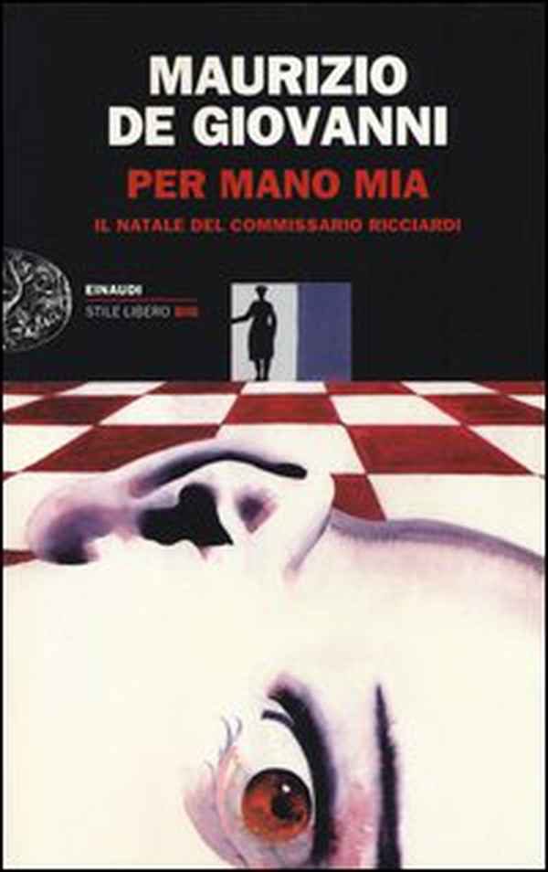 Per mano mia. Il Natale del commissario Ricciardi - Librerie.coop Per mano mia. Il Natale del commissario Ricciardi - Librerie.coop