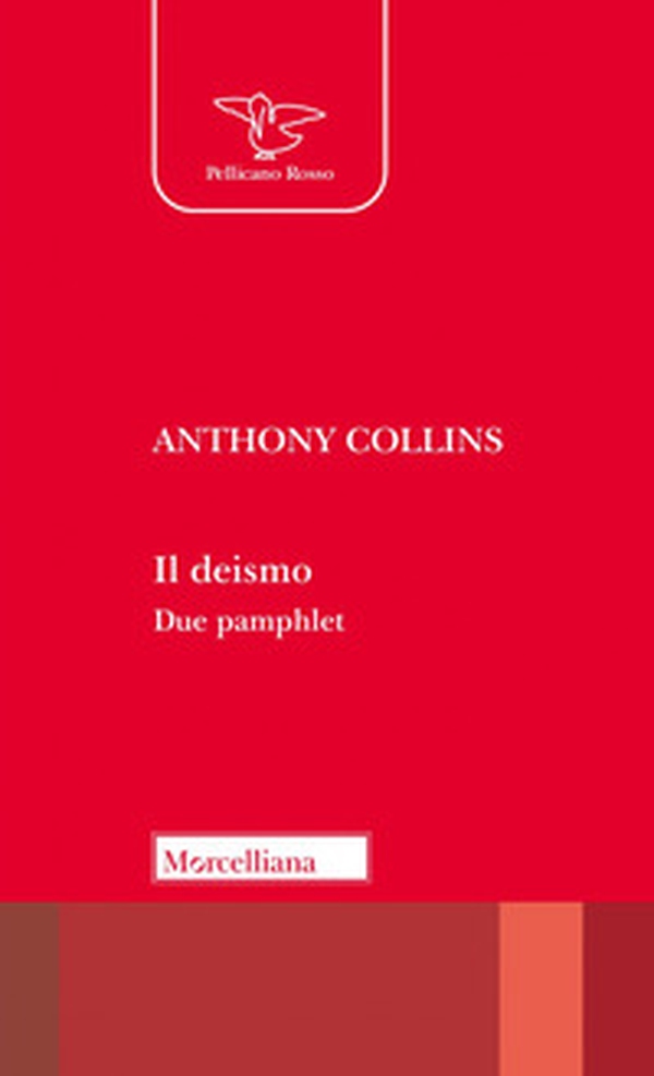 Il deismo. Due pamphlet. In Appendice le Lettere di John Locke - Librerie.coop Il deismo. Due pamphlet. In Appendice le Lettere di John Locke - Librerie.coop
