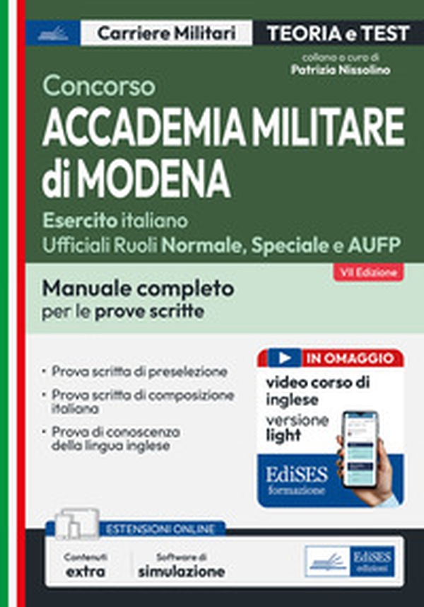 Concorso Accademia Militare di Modena-Esercito italiano Ufficiali. Manuale completo per le prove scritte - Librerie.coop