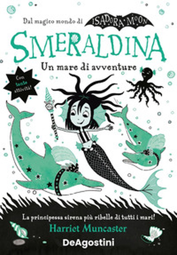 Un mare di avventure. Smeraldina. Isadora Moon - Librerie.coop Un mare di avventure. Smeraldina. Isadora Moon - Librerie.coop