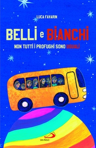 Belli bianchi. Non tutti i profughi sono uguali - Librerie.coop Belli bianchi. Non tutti i profughi sono uguali - Librerie.coop
