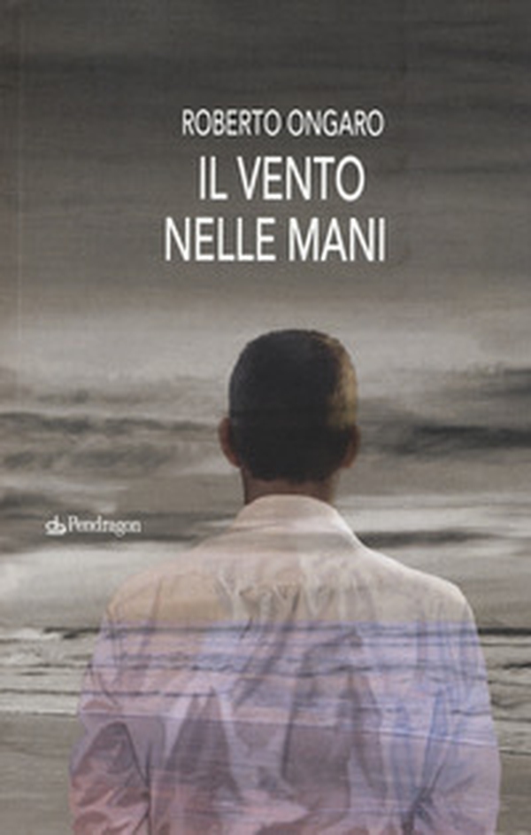 Il vento nelle mani - Librerie.coop Il vento nelle mani - Librerie.coop