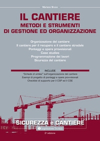 Il cantiere. Metodi e strumenti di gestione e organizzazione - Librerie.coop