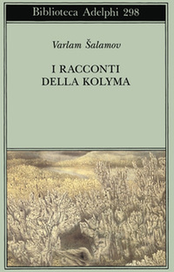 I racconti della Kolyma - Librerie.coop I racconti della Kolyma - Librerie.coop