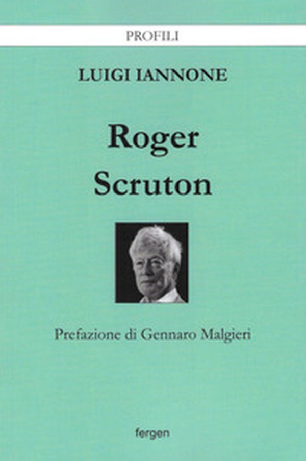 Roger Scruton - Librerie.coop Roger Scruton - Librerie.coop