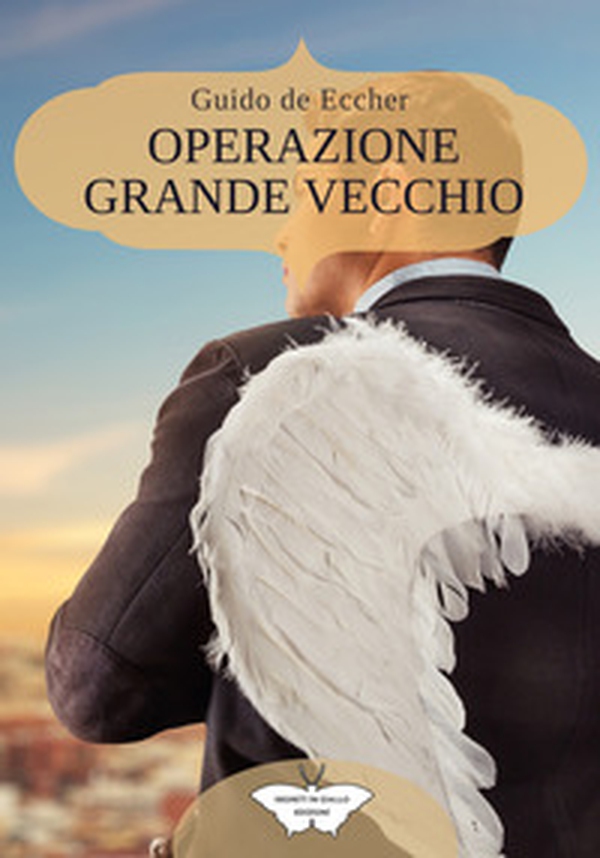 Operazione Grande Vecchio - Librerie.coop Operazione Grande Vecchio - Librerie.coop