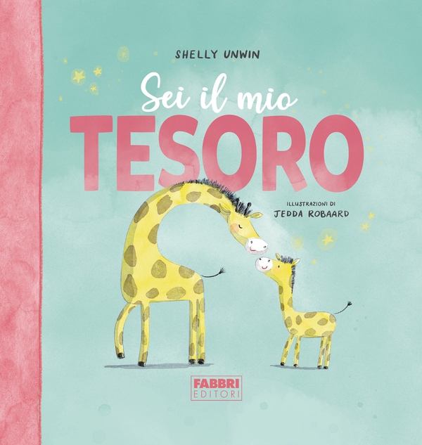 Sei il mio tesoro - Librerie.coop Sei il mio tesoro - Librerie.coop