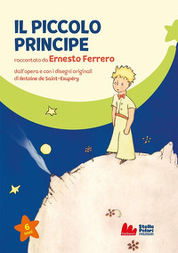 Il Piccolo Principe di Antoine de Saint-Exupéry - Librerie.coop Il Piccolo Principe di Antoine de Saint-Exupéry - Librerie.coop