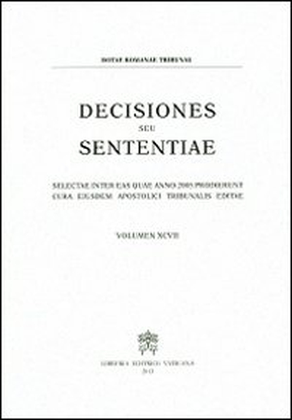 Decisiones seu sententiae. Selectae inter eas quae anno 2005 prodierunt cura eiusdem apostolici tribunalis editae - Vol. 97 - Librerie.coop Decisiones seu sententiae. Selectae inter eas quae anno 2005 prodierunt cura eiusdem apostolici tribunalis editae - Vol. 97 - Librerie.coop